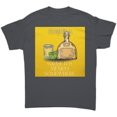 Tequila_Cause_its_Mexico_Somewhere_Charcoal_Front_Mockup.png_15635081