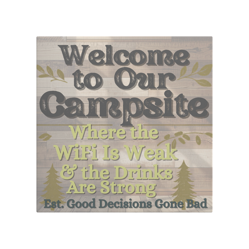 Welcome_to_Our_Campsite_12x12_Canvas_Ca_Main_Mockup.png_15670377