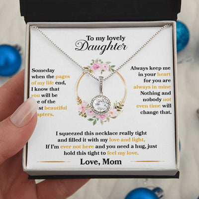 To My Lovely Daughter – Love, Mom - Eternal Hope Necklace