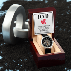 Dad. I Have Loved You My Whole Life-Openwork Watch Father's Day Gift
