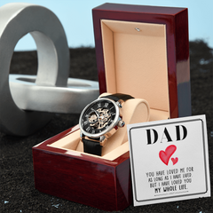 Dad. I Have Loved You My Whole Life-Openwork Watch Father's Day Gift