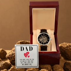 Dad. I Have Loved You My Whole Life-Openwork Watch Father's Day Gift