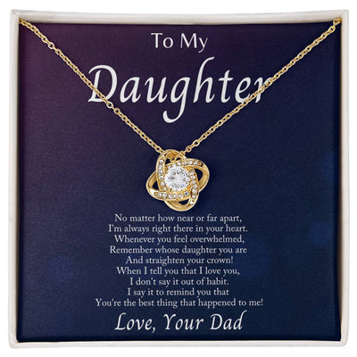 To My Beloved Daughter-Meaningful Love Knot Necklace From Dad
