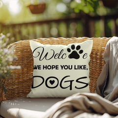 Hope You Like Dogs-Indoor/Outdoor Pillow