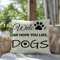 Hope You Like Dogs-Indoor/Outdoor Pillow
